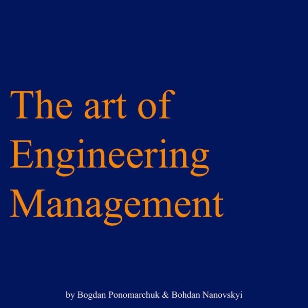 Обкладинка подкасту The art of Engineering Management